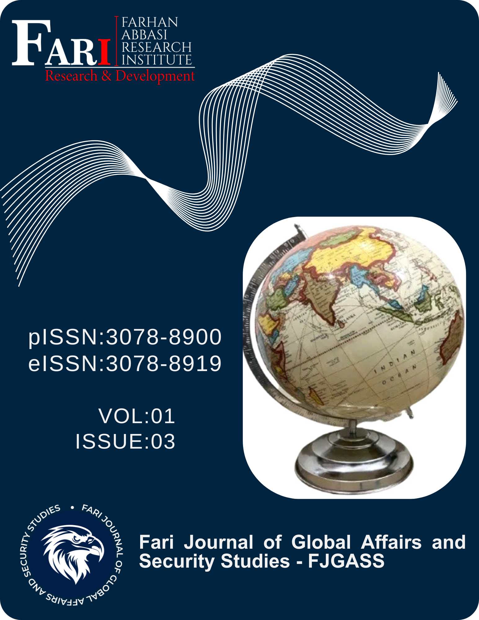 View Vol. 1 No. 03 (2024): Fari Journal of Global Affairs and Security Studies- FJGASS